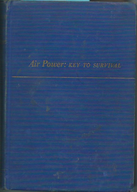 Air Power: Key To Survival hc $10.00