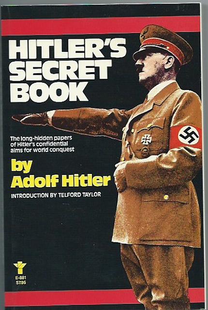 WW2 "Hitler's Secret Book" by Adolf Hitler pb $20.00